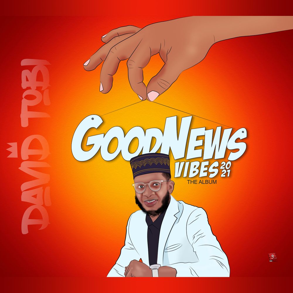 Goodnews Vibes by King David Tobi | Album