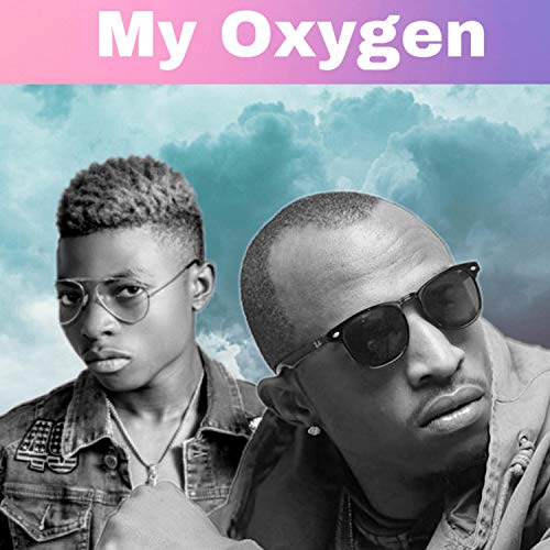 My Oxygen (Ft Macky 2)