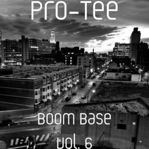 Boom Base Volume 6 by Pro-Tee | Album