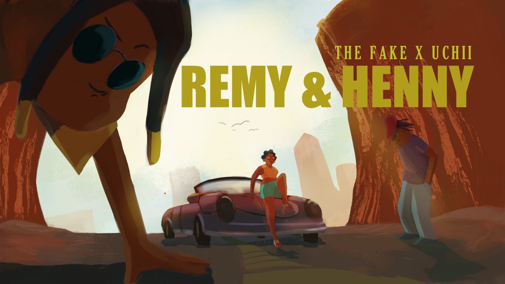 Remy & Henny (Ft Uchii)