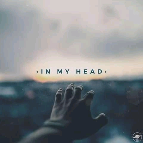 In my head