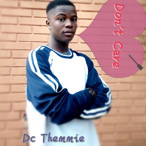Dc Themmie _ Dont Care