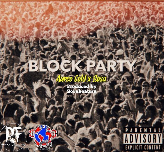 Block Party (Ft  Sosa)