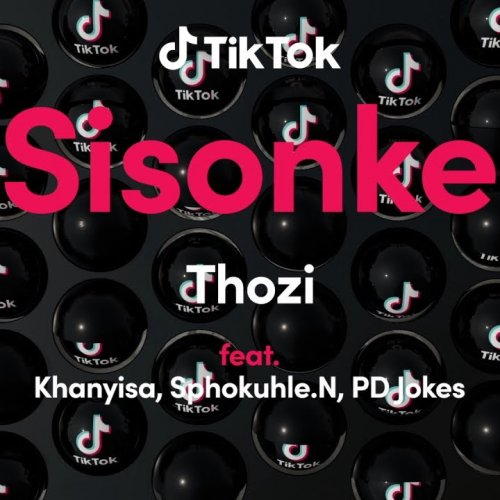 Sisonke (Ft Khanyisa, SphokuhleN, PD JOKES)