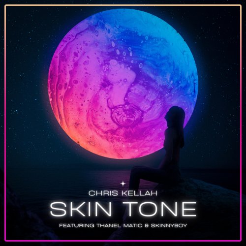 Skin Tone (Ft Thanel Matic, SkinnyBoy)