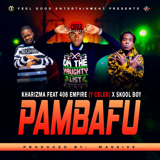 Pambafu (Y-Celeb, Skool Boy J)