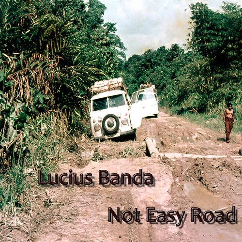 Not Easy Road by Lucius Banda | Album