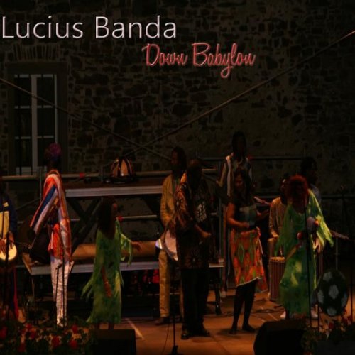 Down Babylon by Lucius Banda | Album