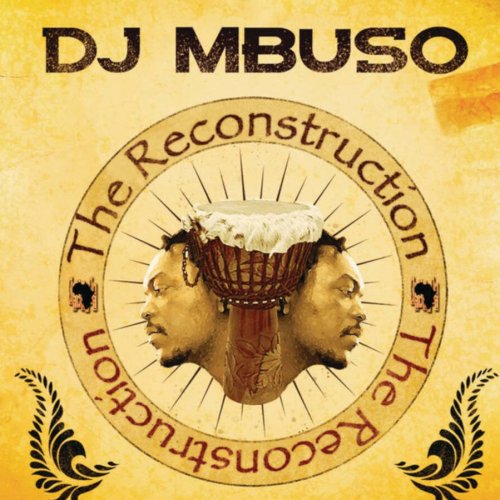 Reconstruction by DJ Mbuso | Album