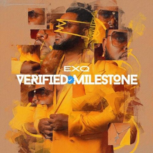 Verified Milestone by EXQ | Album