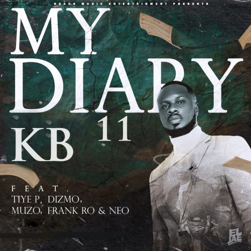My Diary 11 (Ft Tiye P, Dizmo, Muzo, Frank Ro, Neo)