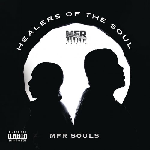 Healers Of The Soul by Mfr Souls | Album