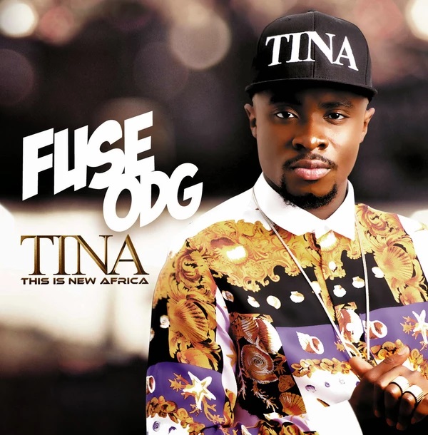 T.I.N.A (This Is New Africa) by Fuse ODG | Album