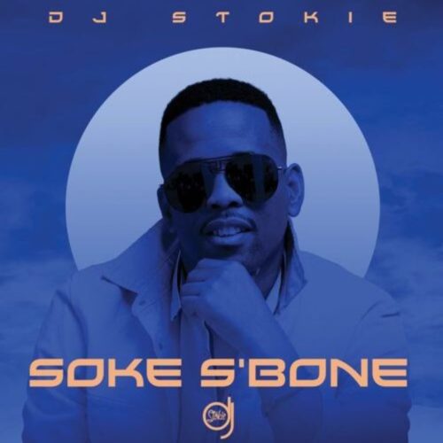 Soke S’Bone by DJ Stokie | Album