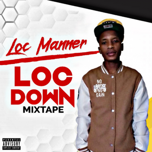 Loc Down Mixtape