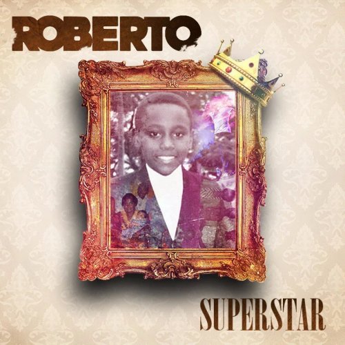 Superstar by Roberto | Album