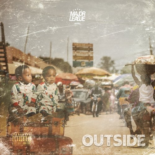 Outside by Major League DJz | Album