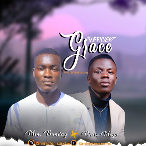 Sufficient Grace (Ft Chris Mega)