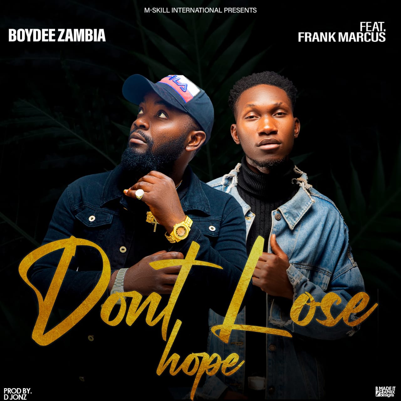 Don't Lose Hope (Ft Frank Marcus)