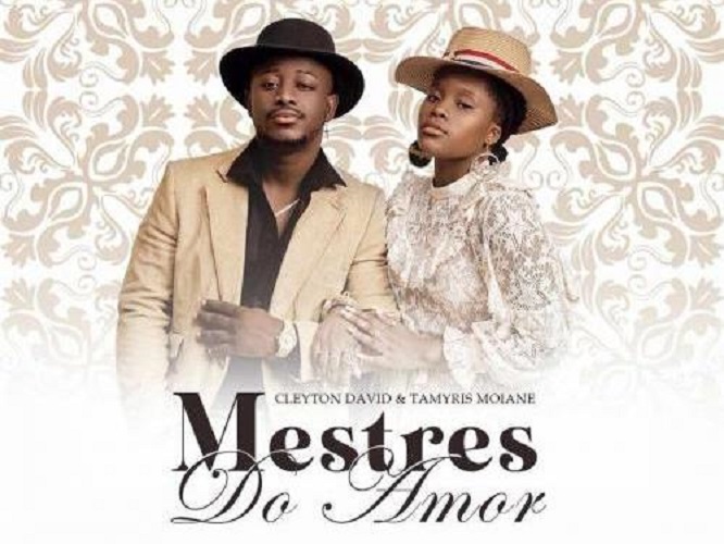 Mestres Do Amor by Cleyton David & Tamyris Moiane | Album
