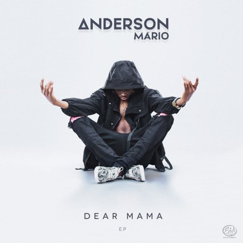 Dear Mama EP by Anderson Mário