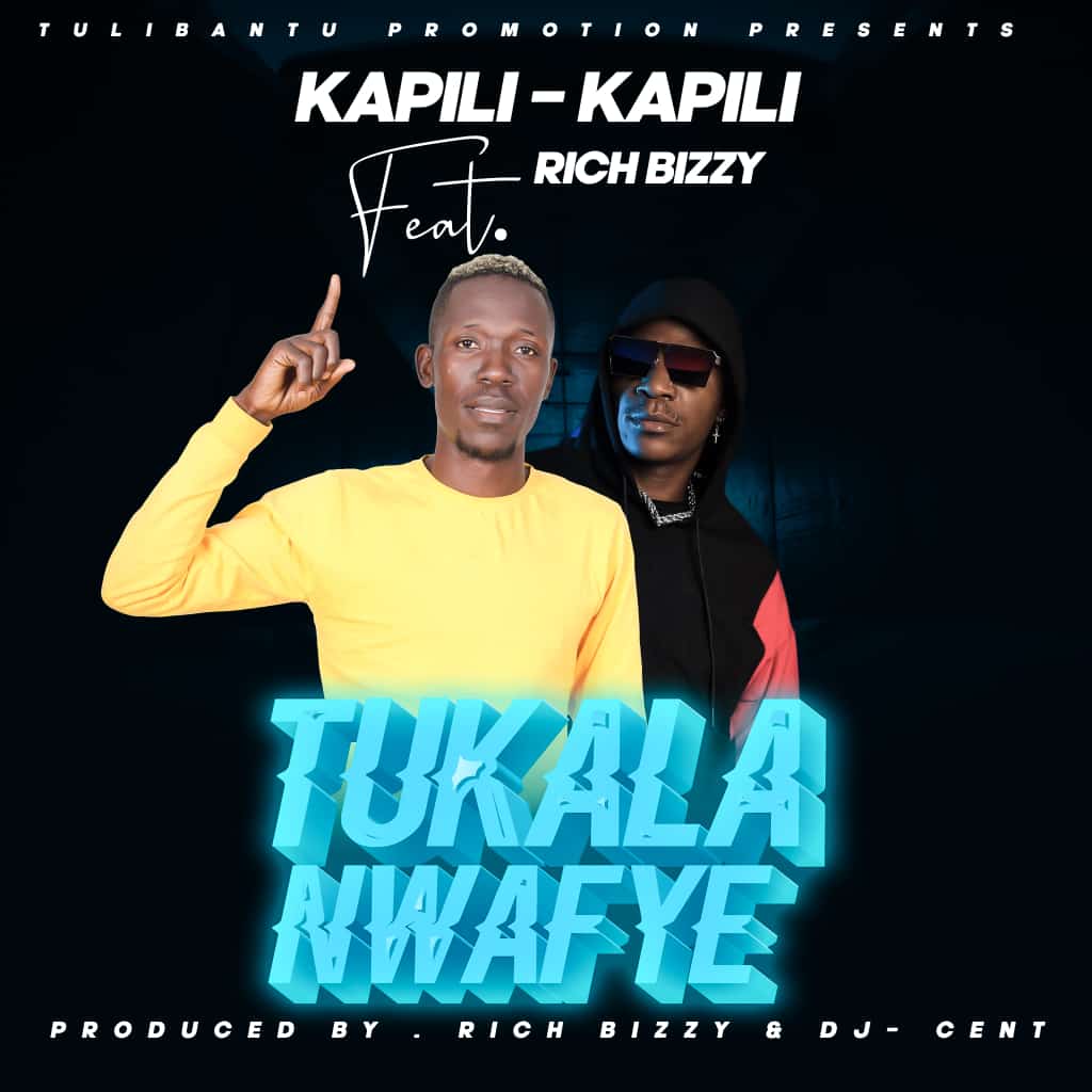 Tukalanwafye (Ft Rich Bizzy)