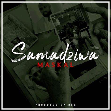 Samadziwa
