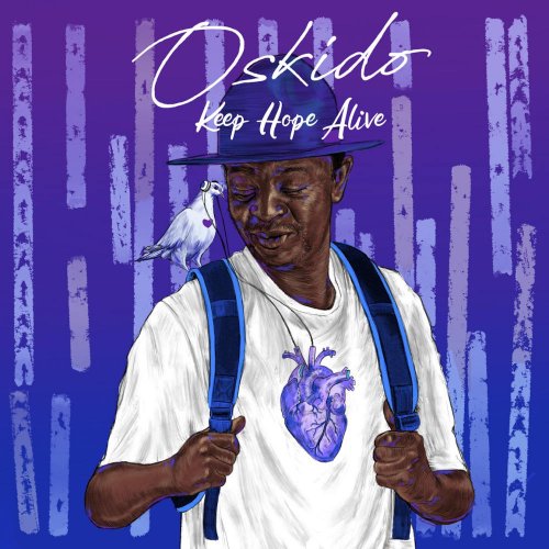 Keep Hope Alive by Oskido | Album