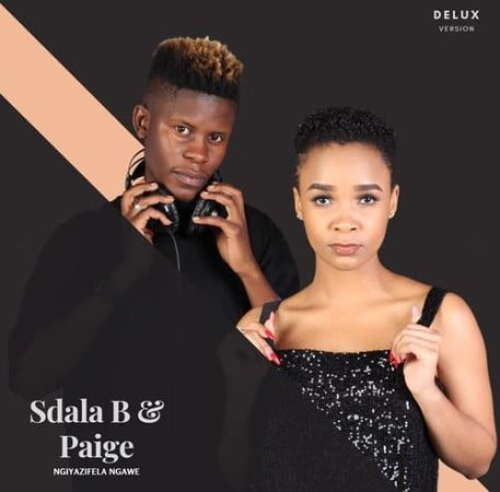 Ngiyazifela Ngawe (Album Deluxe) by Sdala B & Paige | Album