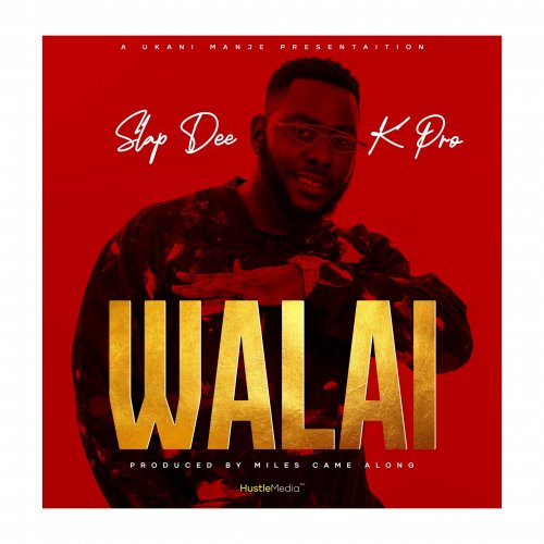 Walai (Ft Kpro)