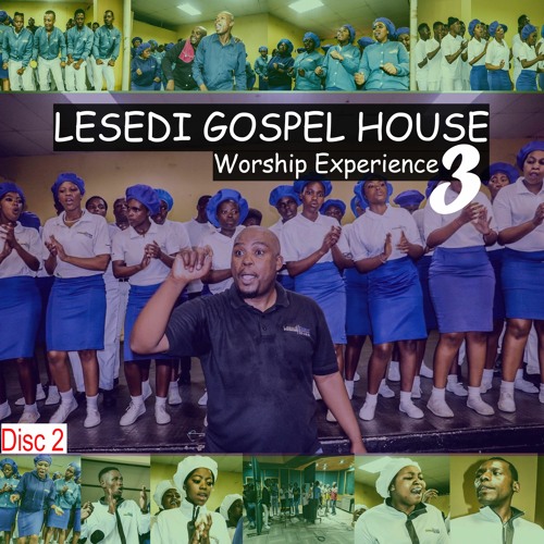 Lesedi Gospel House