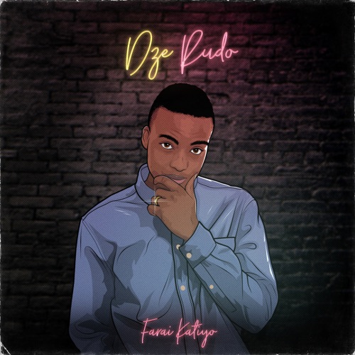Dzerudo by Farai Katiyo | Album