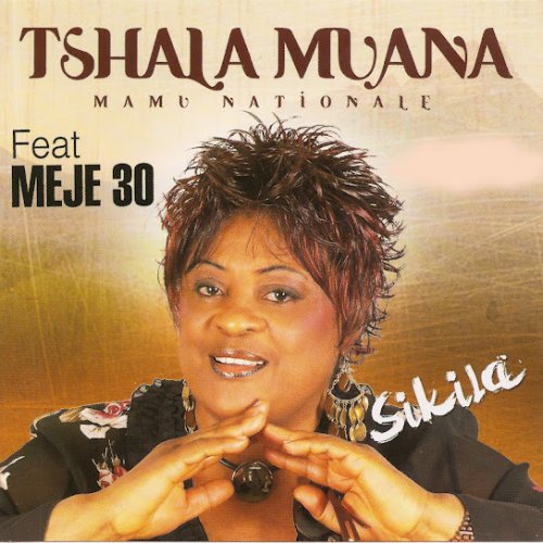 Sikila (Ft Meje 30) by Tshala Muana | Album
