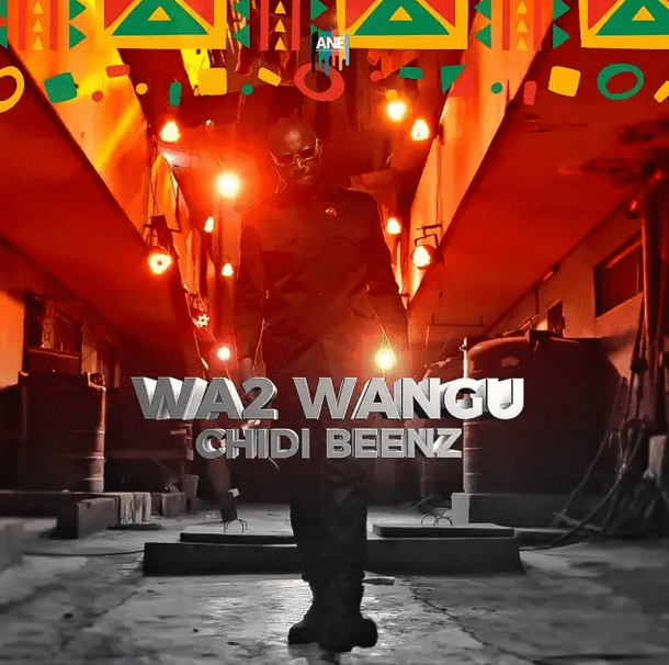 Wa2 Wangu by Chidi Benz | Album