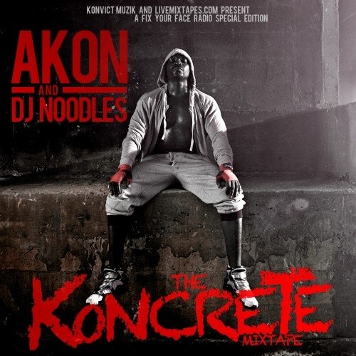 The Koncrete (Mixtape ) by Akon | Album