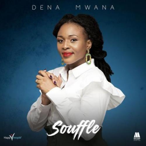 Souffle by Dena Mwana | Album