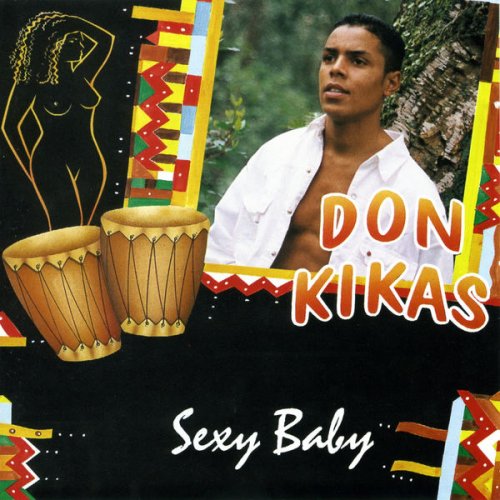 Sexy Baby by Don Kikas | Album