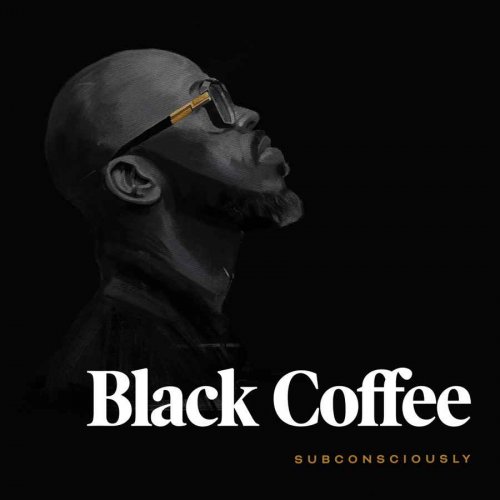 Subconsciously by Black Coffee | Album