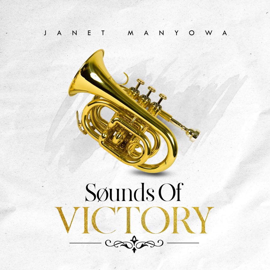 Sounds Of Victory by Janet Manyowa | Album