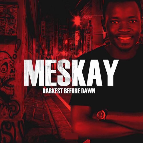 Darkest Before Dawn by Meskay | Album