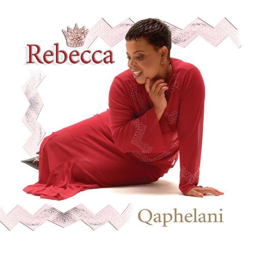 Qaphelani by Rebecca Malope | Album