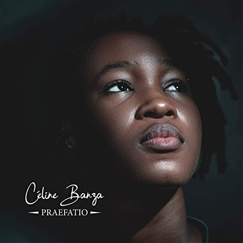 Praefatio by Celine Banza | Album