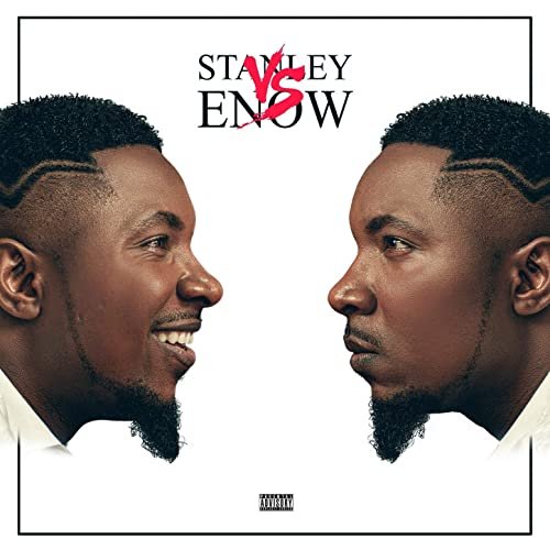 Stanley VS Enow by Stanley Enow