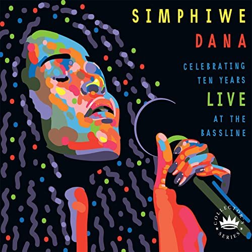 Celebrating Ten Years Live At the Bassline by Simphiwe Dana | Album