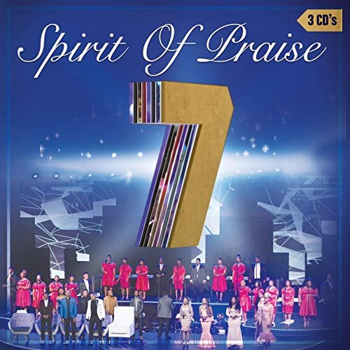 Spirit Of Praise 7 by Spirit Of Praise | Album
