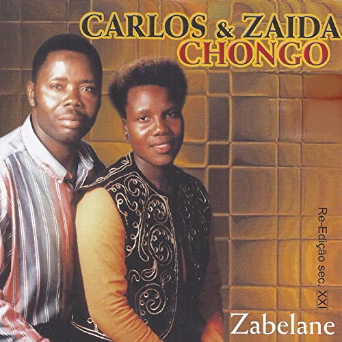 Zabelani by Carlos & Zaida Chongo | Album