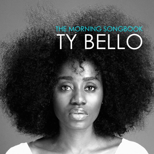 The Morning Songbook by TY Bello | Album