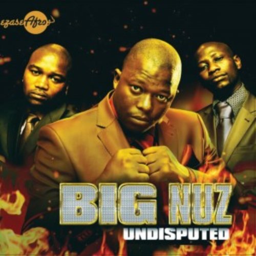 Undisputed by Big nuz | Album