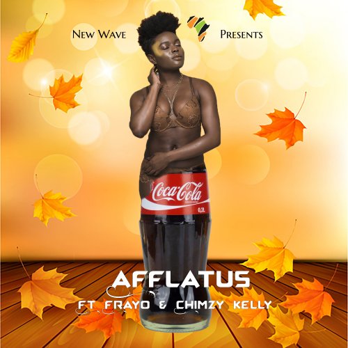 Coca Cola (Ft Frayo, Chimzy Kelly)