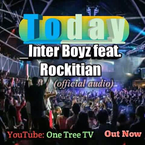 Today (Ft Rockitian)